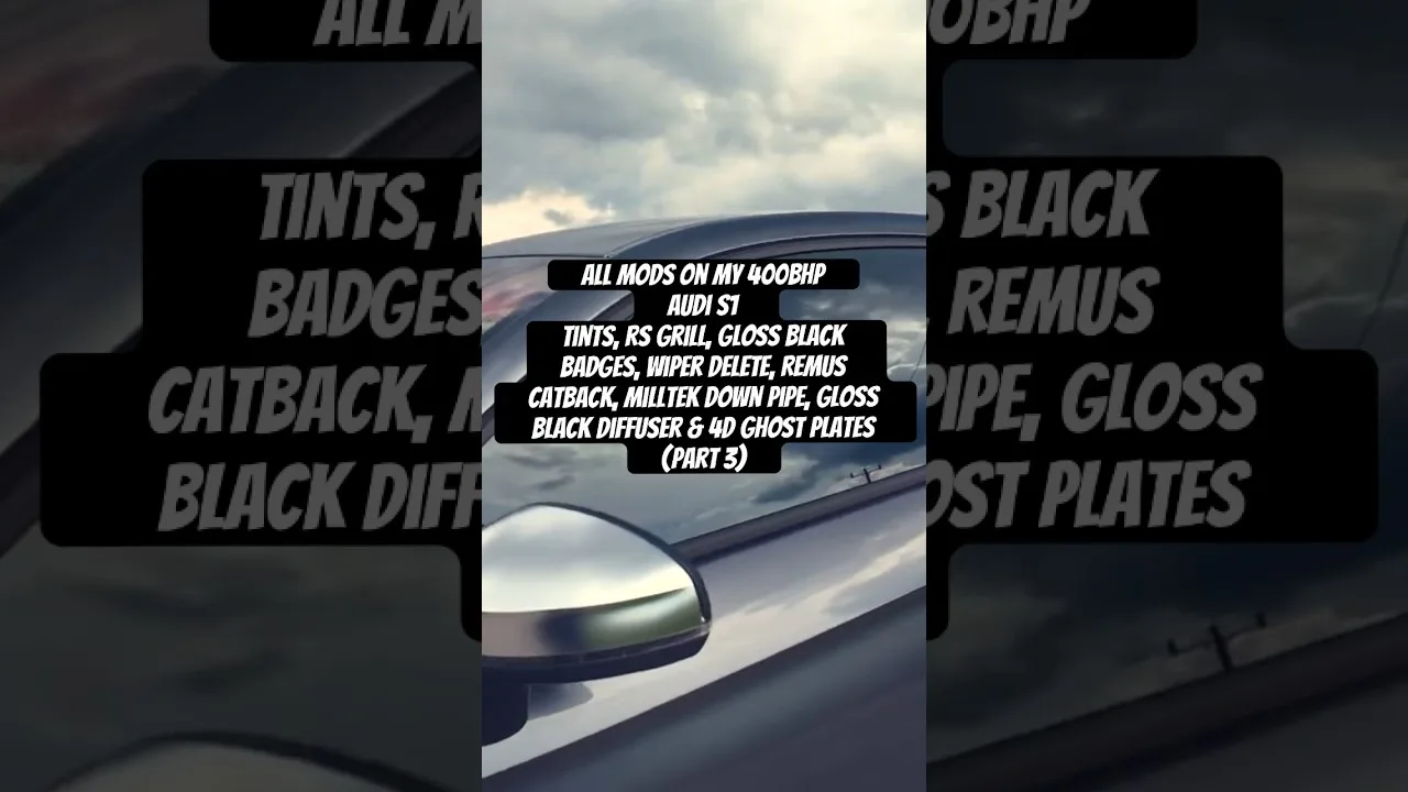TOUS LES MODS SUR L’AUDIO S1 *400BHP* PARTIE 3