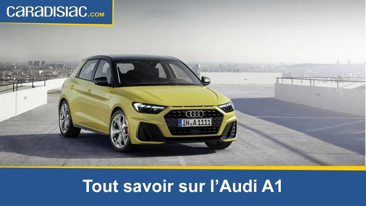 Audi A1 : tout ce qu’il faut savoir