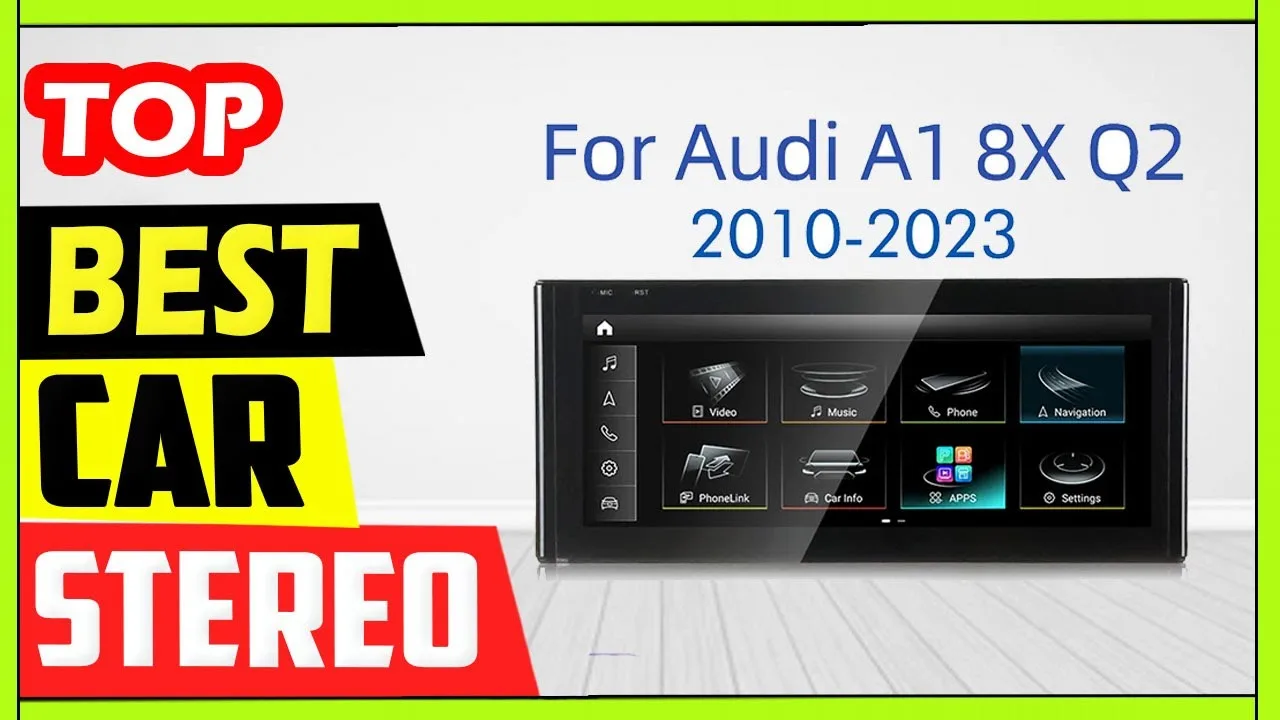 Meilleur Android 14 Auto Radio pour Audi A1 Q2 2010-2023 CARPlay Review