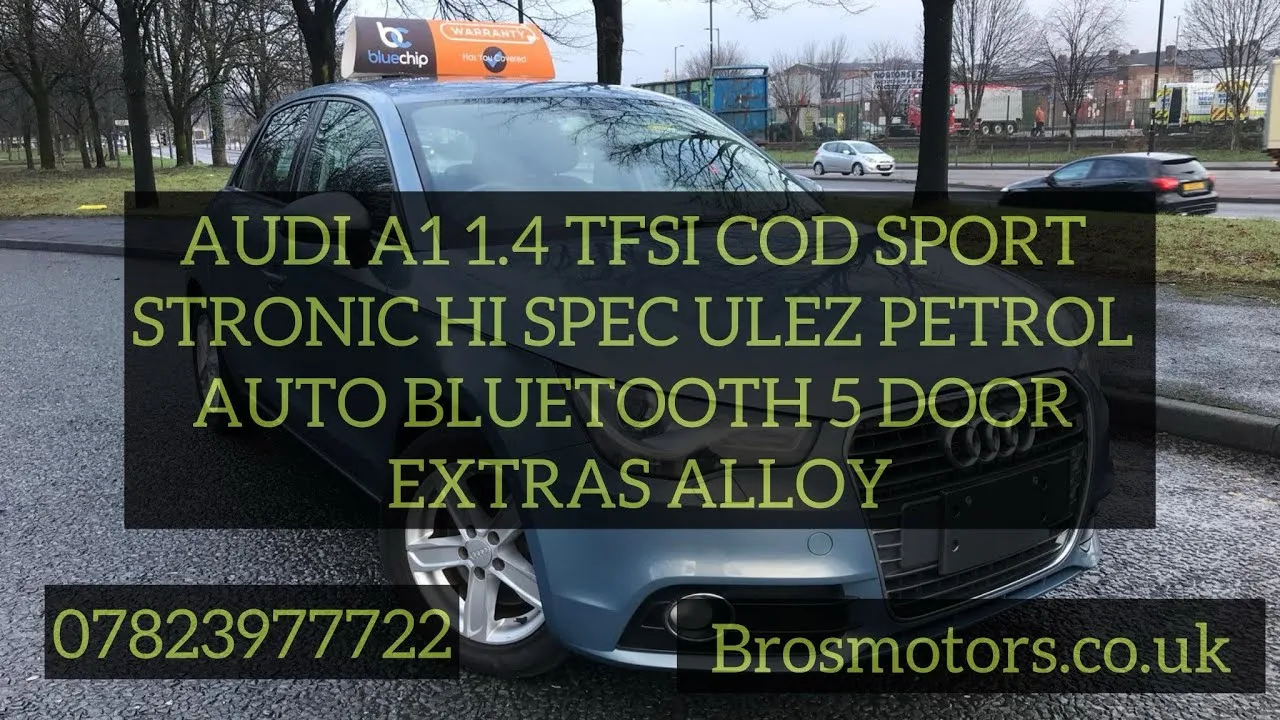 Audi A1 1.4 TFSI COD SPORTBACK STRONIC AUTO ULEZ PETOL HI Spec Alloy Mot Bluetooth @BrosMotors