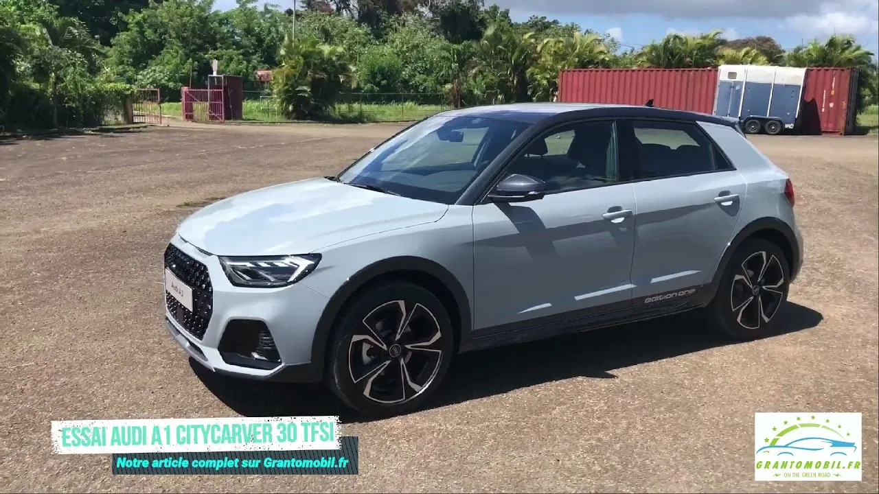 ESSAI AUDI A1 CITYCARVER 30 TFSi Grantomobil.fr 2021