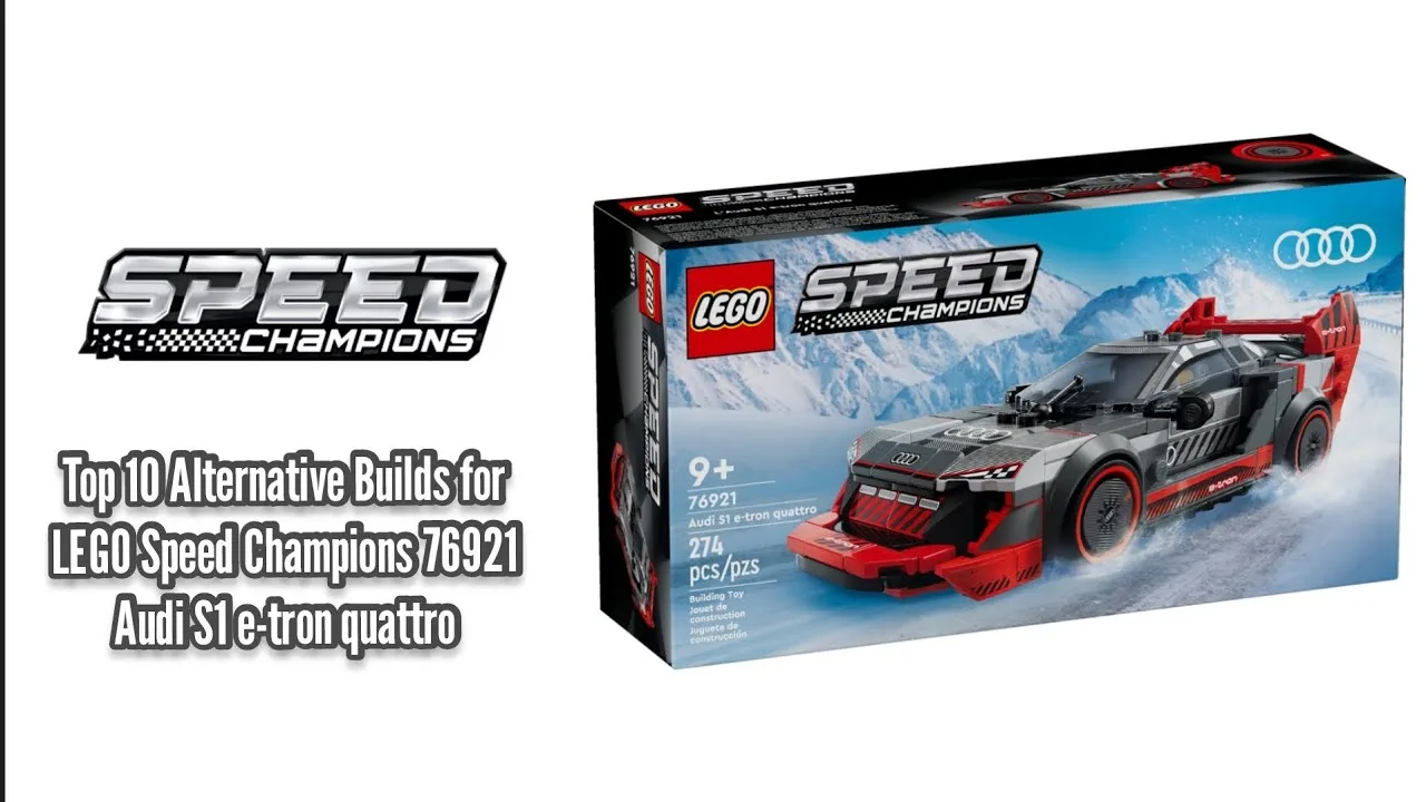 Top 10 des constructions alternatives pour LEGO Speed ​​Champions 76921 Audi S1 ​​e-tron quattro
