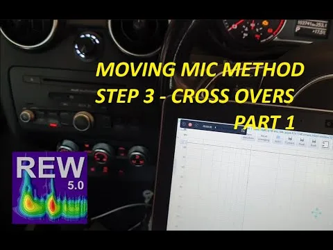 REW – TUMING AUDIO DE CAR – MÉTHODE DE MIM MOTION – Étape 3 (partie 1) – Cross Overs