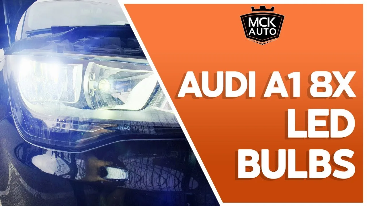 Remplacement des ampoules LED Audi A1 8X par MCK Auto