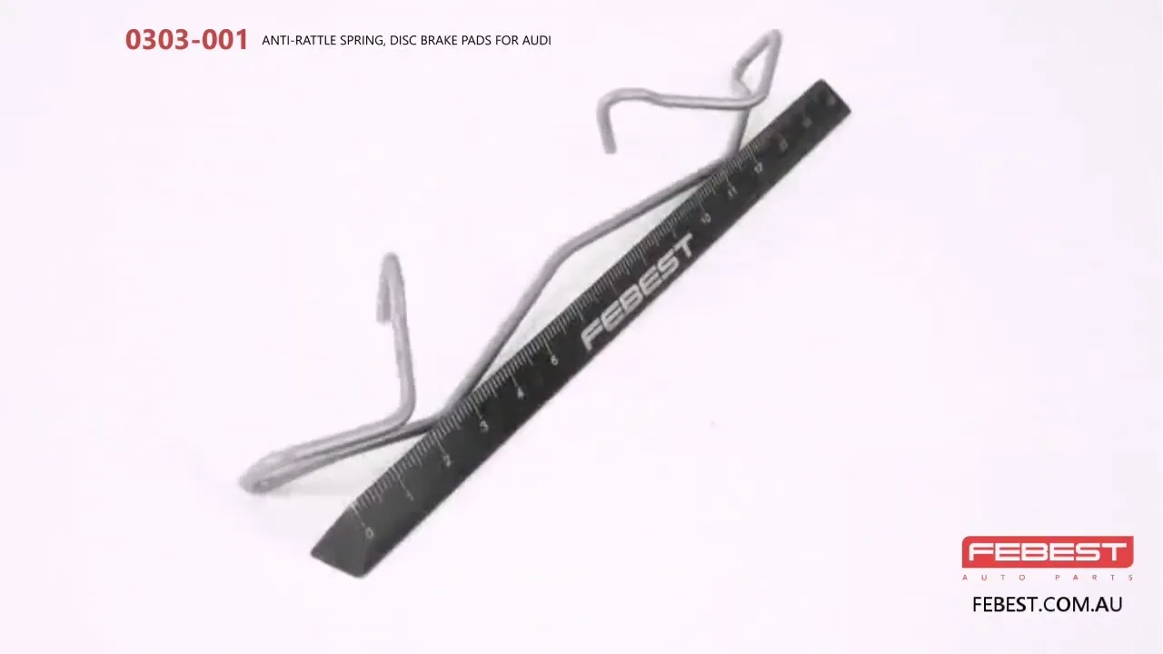 0303-001 RESSORT ANTI-RATTLE, PLAQUETTES DE FREIN À DISQUE POUR AUDI