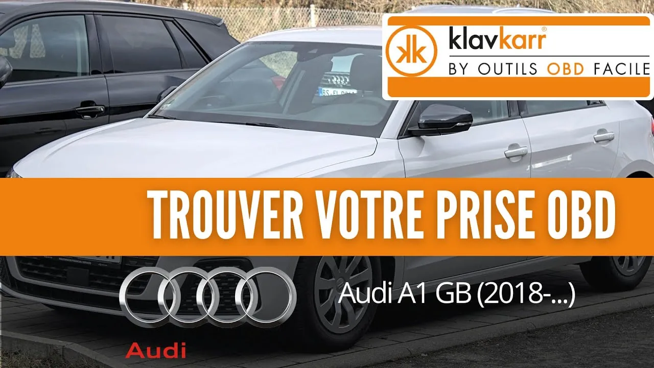 Prise OBD Audi A1 GB (2018-…) – Où trouver mon connecteur OBD2 ?