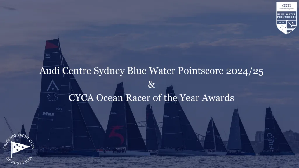 Cyca Ocean Racer of the Year Award & Audi Center Sydney Blue Water Pointscore Prize 2024/2025