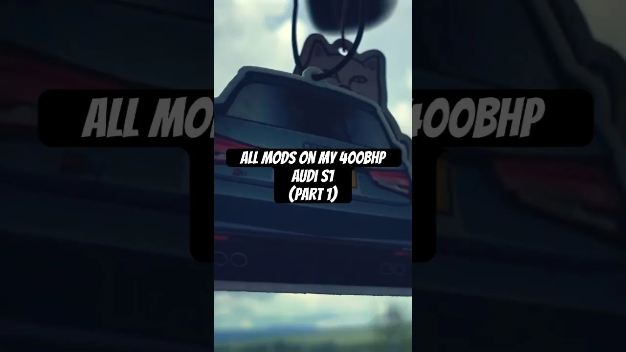 TOUS LES MODS SUR L’AUDIO S1 *400BHP* PARTIE 1