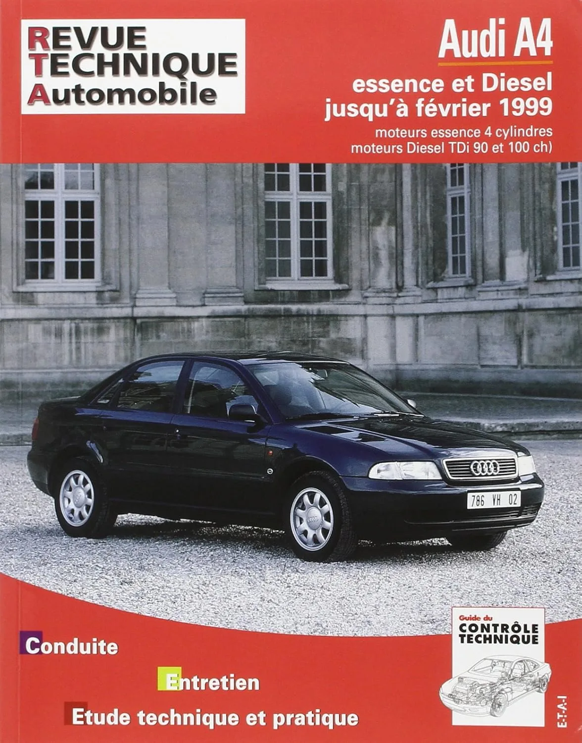 ETAI – Revue Technique Automobile 581.2 – AUDI A4 I PHASE 1 – 8D – 1995 à 1999 ETAI